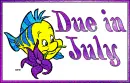 Due in July
