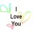 I love you