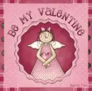Be my valentine