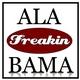 Ala FREAKIN Bama