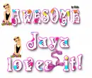 Awesome Jaya Loves it