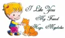 i like you Hugs, Migdalia