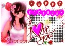 Happy birthday-I love you-Shereen