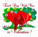 Each day with you is Valentine!