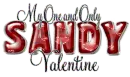 Sandy-My one and only Valentine