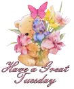 Have  a Great Tuesday