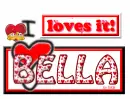 Bella Loves It!