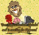 Your Request   has been Uploded  and  is awaiting for Approval