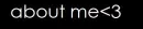 about me