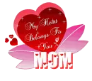 My heart belongs to you Mom