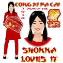Cong Xi Fa Cai  - Shonna Love it!