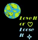 Love It or Loose It