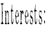 interests,