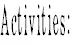 activities,