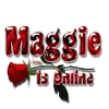 Maggie is Online