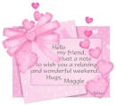 Wonderful Weekend - Maggie