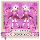 You & Me  Friends I Love You