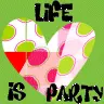 life is party 