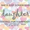 Just somebody's daughter