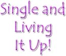 Single and living it up