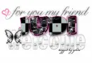 for you my friend...Judi
