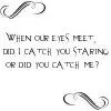 Eyes Meet