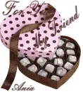 Chocolate for my friend-Ania