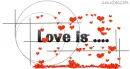 Love is ...
