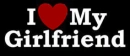 i â™¥ my girlfriend