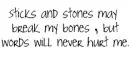 sticks and stones