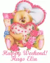 Happy Weekend Hugs Elia