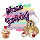 have a sweet day!