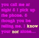 I know ur not alone