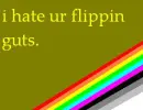 hate ur guts