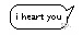 i heart you