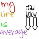 My Life Is Average