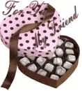 Chocolates-For You My Friend