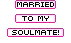 married to my soulmate