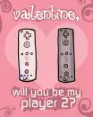 Will you be my player #2