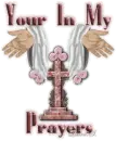 YOUR IN MY PRAYER