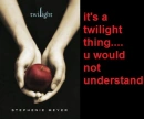 its a twilight thing...lol