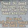 Dead one