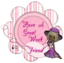 Have A Great Week