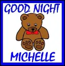 Good Night Michelle