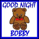 Good Night Bobby