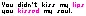 Kissed my soul