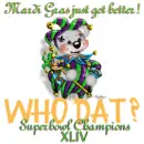 WHO DAT? - Mardi Gras