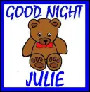 Good Night Julie!