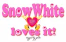 SnowWhite loves it