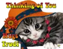 thinking of you Trudi